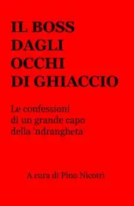 IL BOSS DAGLI OCCHI DI GHIACCIO