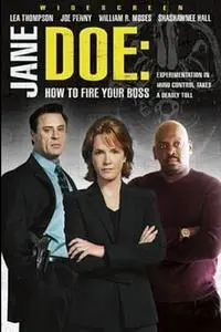 Jane Doe: How to Fire Your Boss (2007)