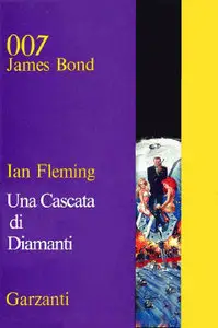 Ian Fleming - Una cascata di diamanti