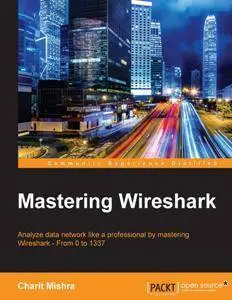 Mastering Wireshark