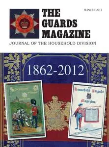 The Guards Magazine - Winter 2012