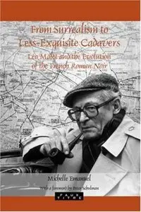 From Surrealism to Less-Exquisite Cadavers: Leo Malet and the Evolution of the French Roman Noir