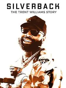 SILVERBACK: The Trent Williams Story (2021)