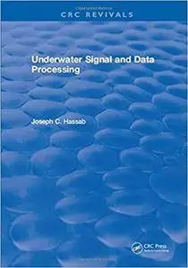 Underwater Signal and Data Processing