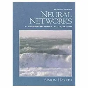 Neural Networks: A Comprehensive Foundation (2nd Edition) (Repost)