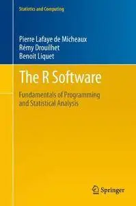 The R Software: Fundamentals of Programming and Statistical Analysis (Statistics and Computing) [repost]