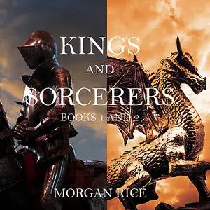 «Kings and Sorcerers Bundle (Books 1 and 2)» by Morgan Rice