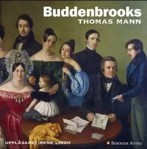 «Buddenbrooks» by Thomas Mann