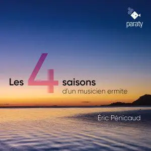 Sébastien Llinares - Eric Pénicaud: Les Quatre Saisons d'un musicien ermite (2021)