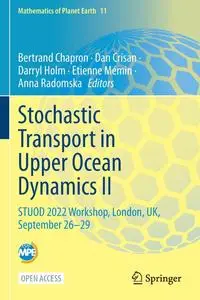 Stochastic Transport in Upper Ocean Dynamics II