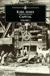 Capital: Volume 3: A Critique of Political Economy  by Karl Marx