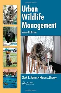 Urban Wildlife Management, Second Edition