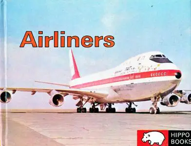 Airliners (Hippo Books No. 6)