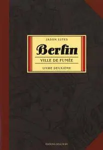 Berlin [Jason Lutes] 2 Volumes