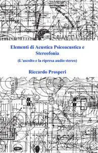 Elementi di acustica psicoacustica e stereofonia