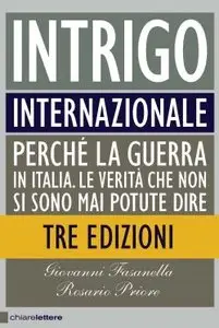 Giovanni Fasanella, Rosario Priore - Intrigo internazionale