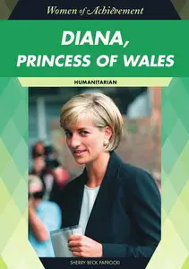 Diana, Princess of Wales: Humanitarian (Women of Achievment)