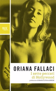 I sette peccati di Hollywood - Oriana Fallaci & Maria Luisa Agnese (Repost)