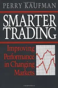 Smarter Trading: Improving Performance in Changing Markets (Repost)