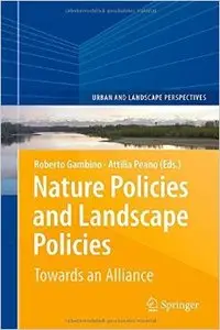 Nature Policies and Landscape Policies: Towards an Alliance