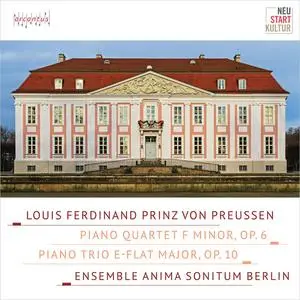 Ensemble Anima Sonitum Berlin - Louis Ferdinand Prinz von Preussen (2022) [Official Digital Download 24/96]