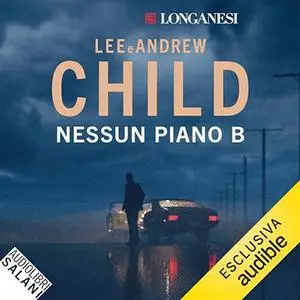«Nessun Piano B» by Lee Child, Andrew Child