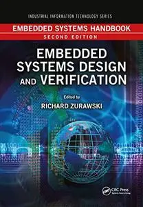 Embedded Systems Handbook, Second Edition: Embedded Systems Design and Verification