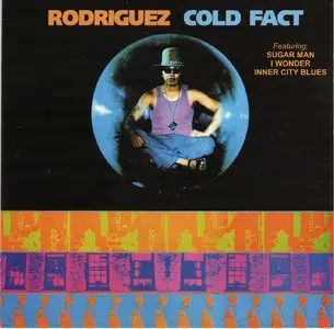 Rodriguez - Cold Fact (1970) [2005 South African Remaster]