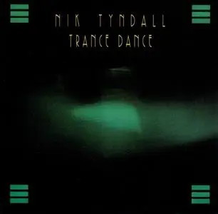 Nik Tyndall - Trance Dance (1993)