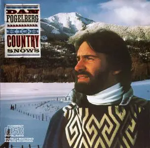 Dan Fogelberg - High Country Snows (1985)