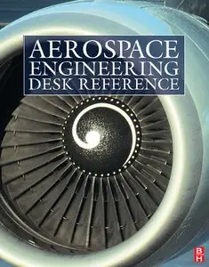 Aerospace Engineering Desk Reference (repost)