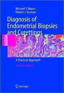 Michael Mazur - Diagnosis of Endometrial Biopsies and Curettings: A Practical Approach [Repost]