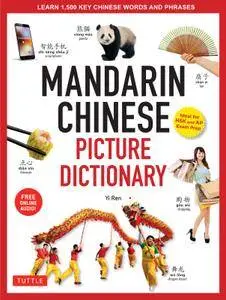 Mandarin Chinese Picture Dictionary: Learn 1000 Key Chinese Words and Phrases