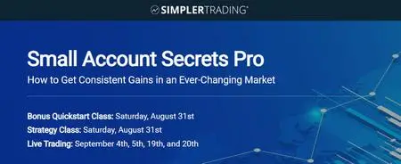 Simpler Trading - Small Accounts Secrets PRO