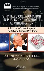Strategic Collaboration in Public and Nonprofit Administration (repost)