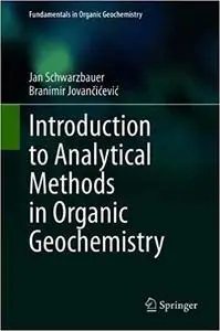 Introduction to Analytical Methods in Organic Geochemistry