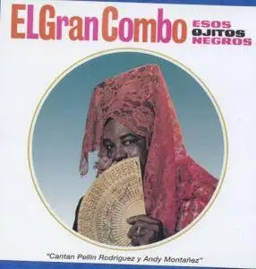 El Gran Combo - Esos ojitos negros  (1994)