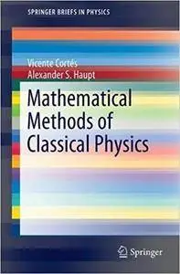 Mathematical Methods of Classical Physics