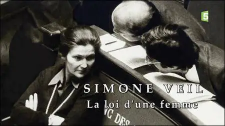 (Fr5) Simone Veil, la loi d'une femme (2017)