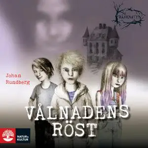 «Vålnadens röst» by Johan Rundberg