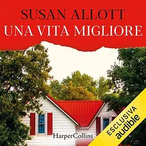 «Una vita migliore» by Susan Allott