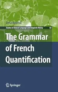 The Grammar of French Quantification (Repost)