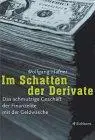 Im Schatten der Derivate. Das schmutzige Geschäft der Finanzelite mit der Geldwäsche