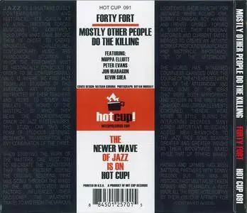 Mostly Other People Do The Killing - Forty Fort (2010) {Hot Cup 091}