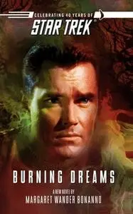«Star Trek: The Original Series: Burning Dreams» by Margaret Wander Bonanno
