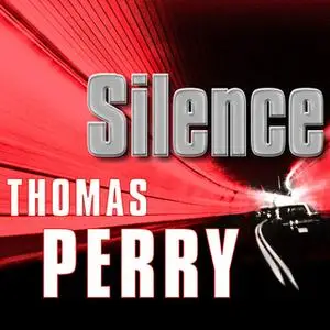 «Silence» by Thomas Perry