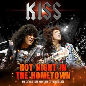 Kiss - Hot Night in the Hometown (2018)