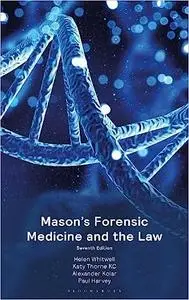 Mason’s Forensic Medicine and the Law Ed 7