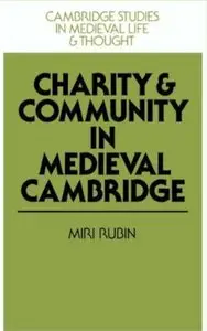 Charity and Community in Medieval Cambridge [Repost]