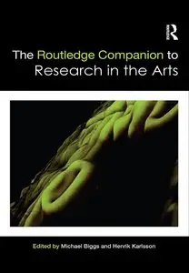 The Routledge Companion to Research in the Arts (repost)